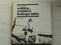 Souček - Války, vojáci, fotografie (1968)