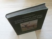 Bergmiller - Erfahrungen auf dem Gebiete der hohen Jagd (Stuttgart 1912)