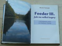Tychler - Feeder III. - Jak na velké kapry (2003)
