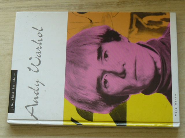 Wrenn - Andy Warhol jeho vlastními slovy (1993)