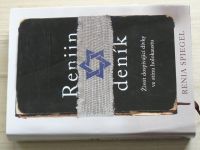 Renia Spiegel - Reniin deník - Život dospívající dívky ve stínu holokaustu 