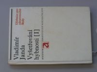 Janda - Vyšetřování hybnosti I. (1974) Učebnice pro zdravotnické školy