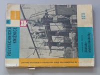 Velík - Základy elektrotechniky (1960) Polytechnická knižnice 16