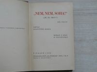 F. Maria - Nem, nem, soha! - Ne, ne, nikdy (1938) 3 knihy - Román z bojů o Slovensko