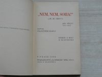 F. Maria - Nem, nem, soha! - Ne, ne, nikdy (1938) 3 knihy - Román z bojů o Slovensko
