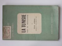 Sebag - La Tunisie - Essai de monographie (1951) francouzsky - Tunisko - historie a kultura