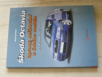 Plšek - Škoda Octavia - Opravy, seřizování a údržba vozidla r.v. 9/1996-11/2010 (2011)