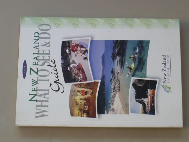 What to See & Do - New Zealand - Guide 1998 - anglicky