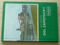 Důl Antonín Zápotocký včera a dnes (1975)