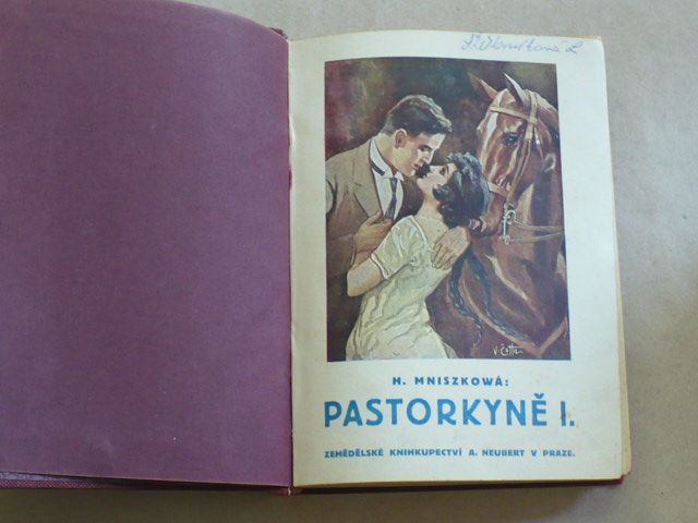 Mniszkowá - Pastorkyně (1926) I. díl