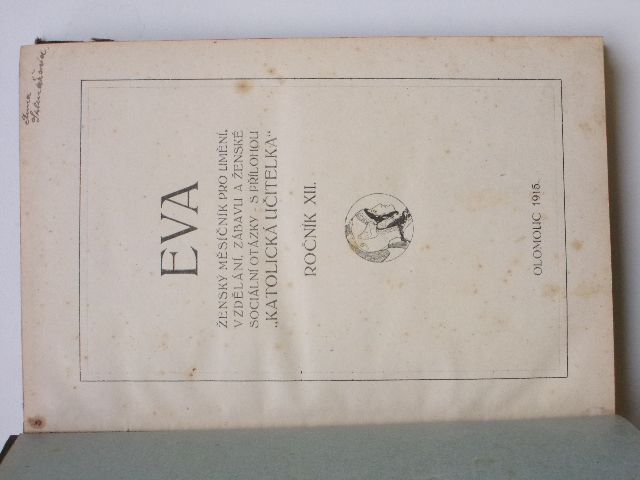 Eva - ženský měsíčník pro umění, vzdělání, zábavu a ženské sociální otázky (1915) svázaný roč. XII.