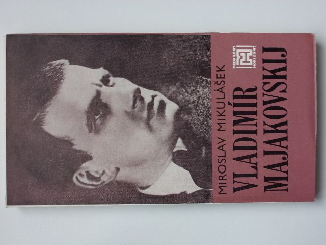 Mikulášek - Vladimír Majakovskij (1982) Medailóny Horizont