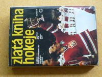 Vlk, Gut - Zlatá kniha hokeje - Z dějin Československého ledního hokeje (1978)