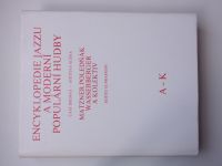 Matzner a kol. - Encyklopedie jazzu a moderní populární hudby - Sv. 1-4 (1980-1990) komplet 4 knihy