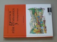 Höppnerová - Deutsch für Gymnasien - Grundlagenlehrbuch (2000-2005) 4 knihy