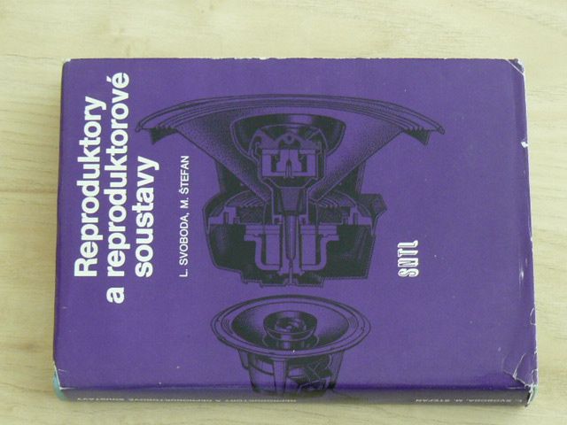Svoboda, Štefan - Reproduktory a reproduktorové soustavy (1976)