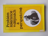 Machovec ed. - Problém tolerance v dějinách a perspektivě (1995)