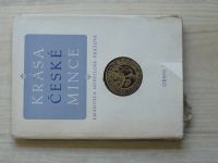 Nohejlová-Prátová - Krása české mince (1955)
