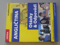 Angličtina Otázky & odpovědi ..nejen k maturitě (2007)