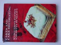 Patten, Dunleavy - Cakes and Cakes Decorating (1968) anglicky - ruční zdobení dortů