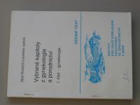 Roztočil - Vybrané kapitoly z gynekologie a porodnictví I. II. - Gynekologie, Porodnictví (1994)