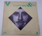 Vodňanský & Skoumal – Hurá na Bastilu / S úsměvem Donkichota (1974) 2 x LP
