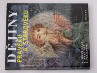 Mandelová, Kunstová, Pařízková - Dějiny pravěku a starověku (2001)