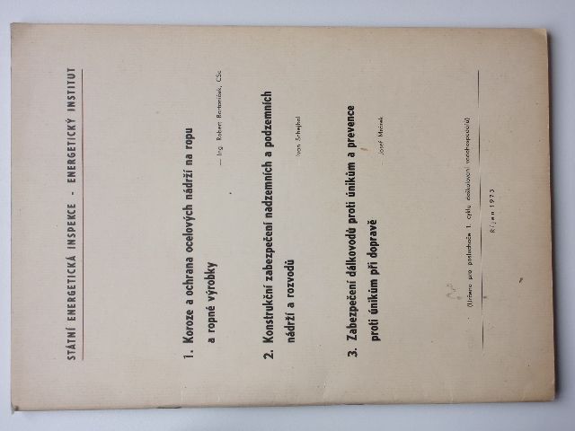 Bartoníček, Schejbal, Mrázek - Koroze a ochrana ocelových nádrží na ropu... (1973) skripta - 3 texty