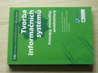 Voříšek  - Tvorba informačních systémů - Principy, metodiky, architektury  (2012)