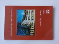 Památkový ústav v Olomouci - Výroční zpráva 2002 (2003)