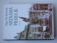 Havránek - Neznámá Praha I. + II. (2004) 2 knihy