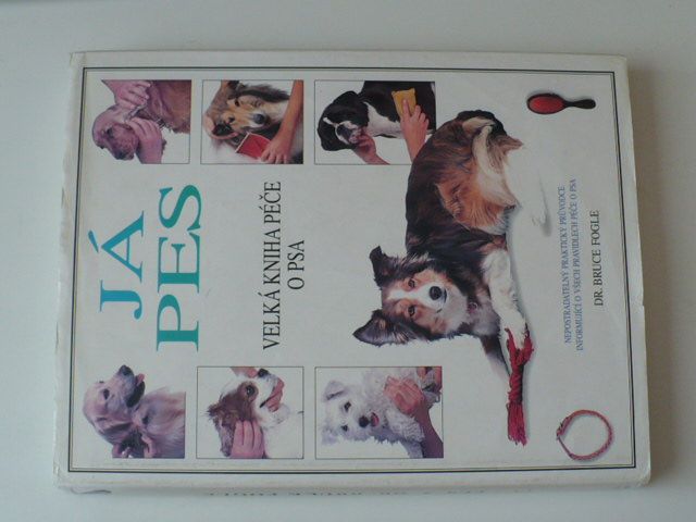 Fogle - Já pes - Velká kniha péče o psa (1997)