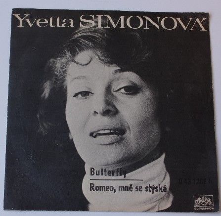 Yvetta Simonová – Butterfly / Romeo, mně se stýská (1972)