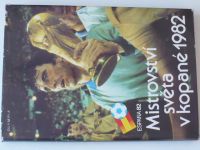 Černoch, Rýpar - Mistrovství světa v kopané 1982 (1983)