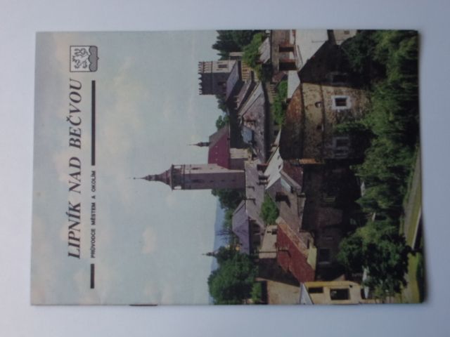 Tomáš, Koch - Lipník nad Bečvou - Průvodce městem a okolím (1991)