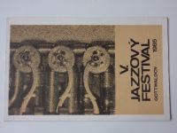 V. jazzový festival Gottwaldov 1985 - programová brožura 