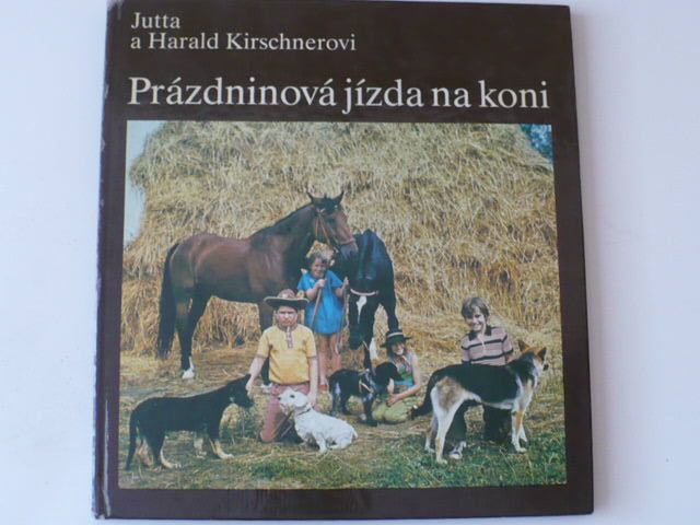 Kirchnerovi - Prázdninová jízda na koni (1985)