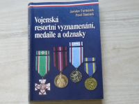 Formánková, Šimůnek - Vojenská resortní vyznamenání, medaile a odznaky (AVIS 2007)