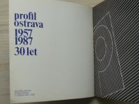 Místopis života 1982 - 1986 - Profil Ostrava 30 let