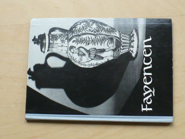 Die Schatzkammer 16 - Fayencen - deutscher Manufakturen (1965) fajáns, keramika