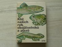 Hrabě - Klíč našich ryb, obojživelníků a plazů (1973)