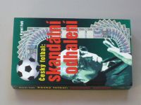Felt - Český fotbal - Skandální odhalení (2005)