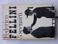 Federico Fellini - 5 scénářů - Darmošlapové, Silnice, Cabiriiny noci, Sladký život, Osm a půl (1966)