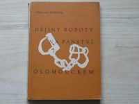 Nešpor - Dějiny roboty na Panství olomouckém (1960)