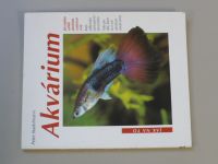 Stadelmann - Akvárium - Jak snadno zařídit a pečovat o něj (1996)