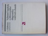 Klabusay a kol. - Vybrané kapitoly z diferenciální diagnostiky vnitřních chorob (1990)