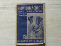 Procházka - Pes v domácnosti - jeho výchova a výcvik (1941) Knihovna praktic.rad sv.14