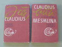 Graves - Já, Claudius, Claudius bůh a jeho žena Messalina (1985) 2 knihy