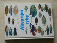 Klaus Paysan - Akvarijní ryby - 500 druhů pro sladkovodní nádrže (1996)