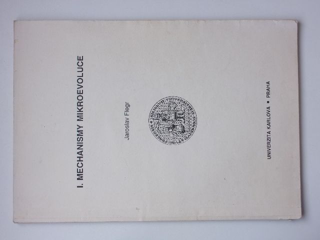 Flegr - I. Mechanismy mikroevoluce (1994) skripta
